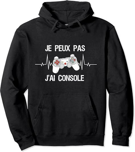 Je Peux Pas J ai Console Gamer Sweat à Capuche Amazon fr Mode