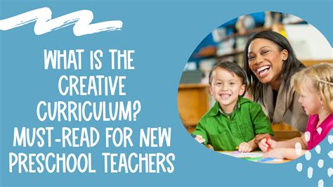 What Is The Creative Curriculum Must Read For New Preschool Teachers