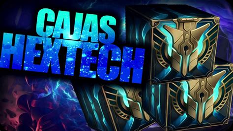 Abriendo Cajas Hextech League Of Legends Youtube