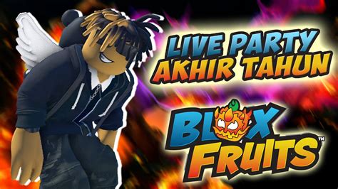 PARTY AKHIR TAHUN 2023 DI UPDATE WINTER PART 1 BLOX FRUITS Live