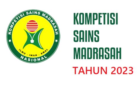 Kompetisi Sains Madrasah Ksm Tahun Info Madrasah