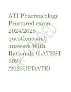 Ati Pharmacology Proctored Exam Questions And Answers With