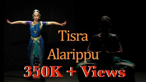 Alarippu Tisra Alarippu Bharatanatyam Classical Dance Youtube