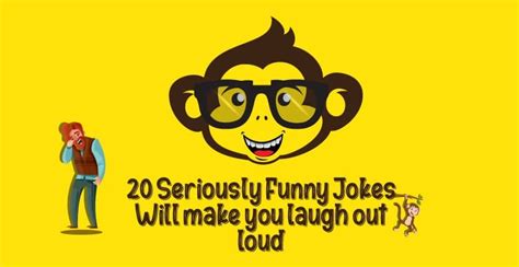 20 Seriously Funny Jokes Will Make You Laugh Out Loud By Best Funny