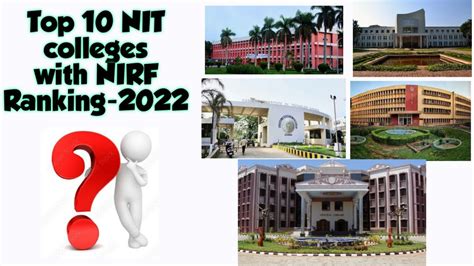 Top 10 NIT Colleges In NIRF Ranking 2022 NIRF Ranking 2022 NIT