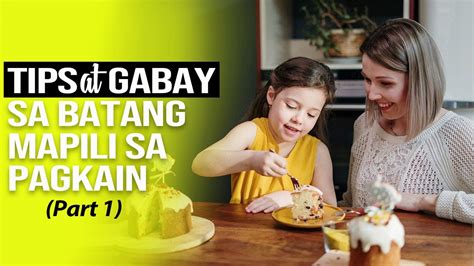 TIPS PAANO PAKAININ ANG MGA BATANG AYAW KUMAIN PART 1 YouTube