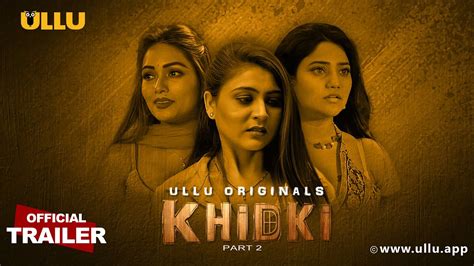 Khidki Part 2 Ullu Originals Official Trailer Releasing On 3rd