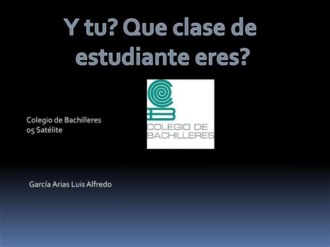 PPT Y Tu Que Clase De Estudiante Eres PowerPoint Presentation Free