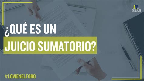 Que Es Un Juicio Sumario Sirven Los Juicios Sumarios Cu Nto Dura