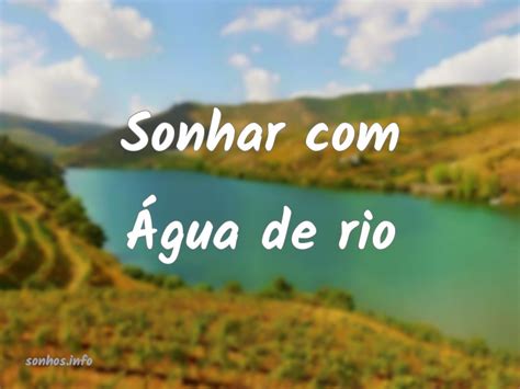 Sonhar Gua De Rio Sonhos Info