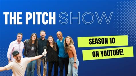 The Pitch Show Comes To Youtube For Season Youtube