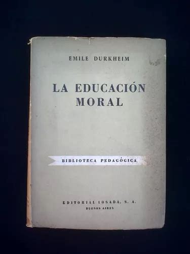 La Educacion Moral Emile Durkheim