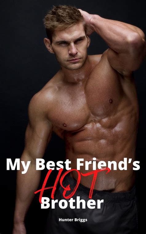 Big Bold And Beautiful Women My Best Friend S Hot Brother Ebook Hunter Briggs Bol