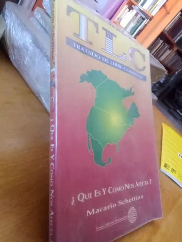 Tlc Tratado De Libre Comercio Qu Es Y C Mo Nos Afecta Mebuscar