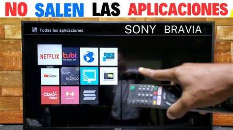 No Aparecen Las Aplicaciones En Tu Tv Sony Aqu Tienes La Soluci N