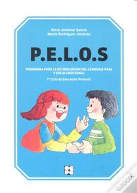 Pelos Programa Para La Estimulación Del Lenguaje Oral Y Socio