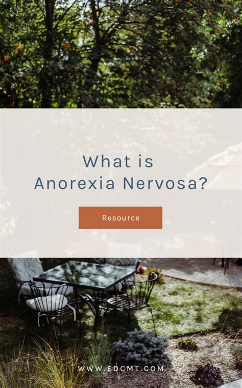 What Is Anorexia Nervosa And How Is It Treated Edcmt