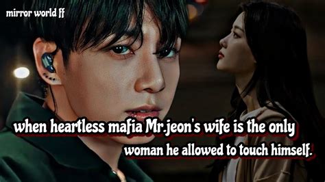 When Heartless Mafia Mrjeons Wife Is The Only Woman He Allowed To