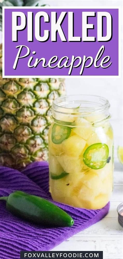 Pickled Pineapple Pineapple Recipes Easy Sweet Pickles Recipe Pickling Recipes