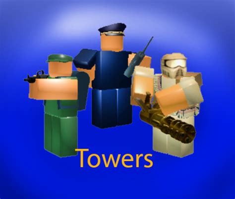 Tower Battles: Towers Tier List (Community Rankings) - TierMaker