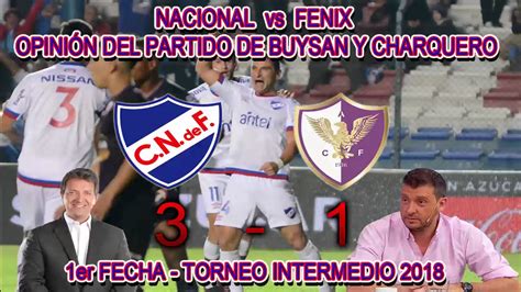 Nacional Fenix Dos Goles De Bergessio Y Uno De Zunino Opini N De