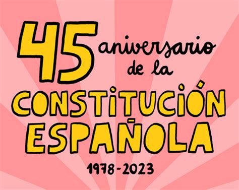 Aniversario De La Constituci N Espa Ola Edici N Ilustrada Club