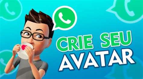 Arquivo De Como Criar Um Avatar Para Usar No Whatsapp Canal Dicas