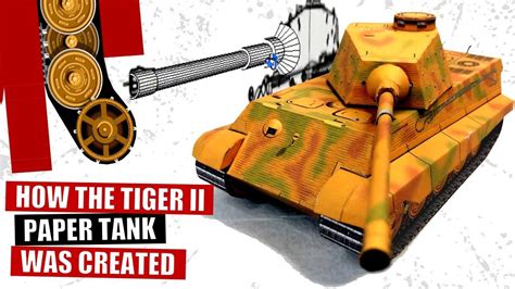 How The Tiger 2 Paper Tank Was Created Creating A 3d Model Drawing