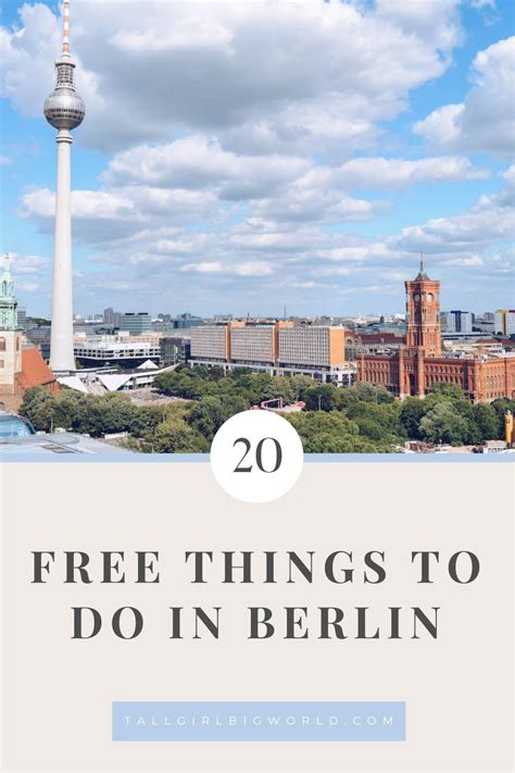 20 Free Things To Do In Berlin Germany Berlin Travel Things To Do
