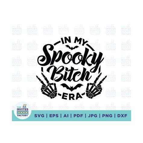 In My Spooky Bitch Era Svg Bitch Era Svg Spooky Season Svg Inspire