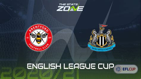 2020 21 Carabao Cup Brentford Vs Newcastle Preview Prediction The