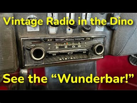 Ferrari Dino Becker Cassette Radio And Wunderbar Youtube