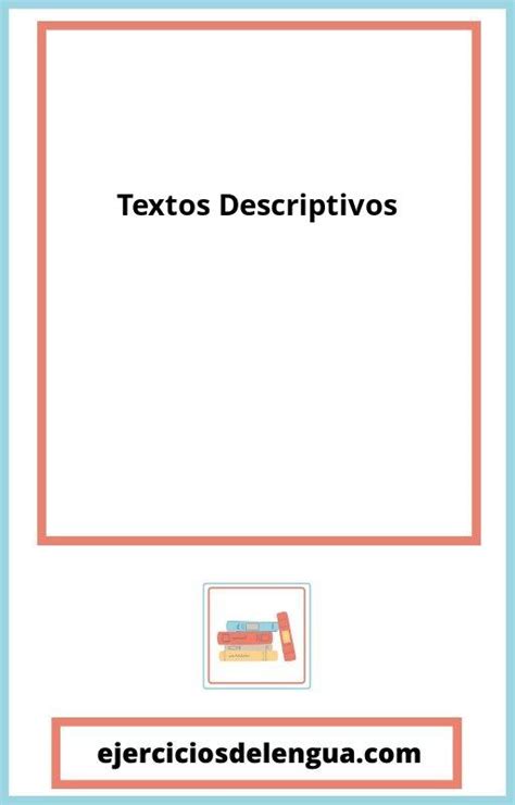 Textos Descriptivos Ejemplos Pdf