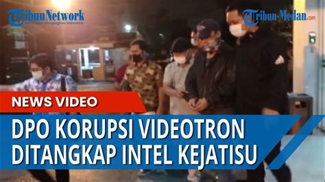 Tim Tabur Intelijen Kejatisu Tangkap DPO Korupsi Videotron Disperindag