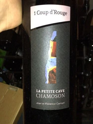 La Petite Cave Chamoson Coup D Rouge Vivino Us