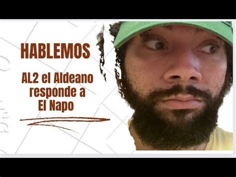 Hablemos La Respuesta De Al Para El Napo Youtube