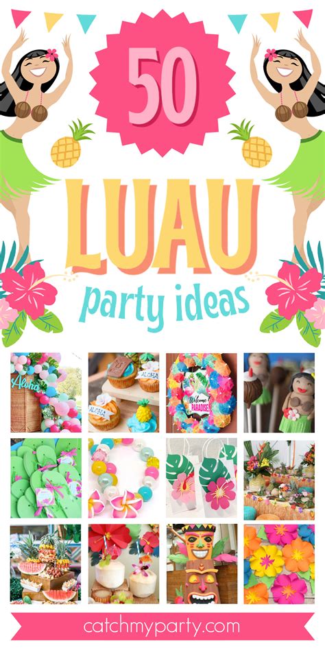 50 Amazing Luau Party Ideas For A Fun Summer Party Catch My Party