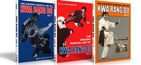 The Ancient Martial Arts Of Hwa Rang Do Volume 1 2 3