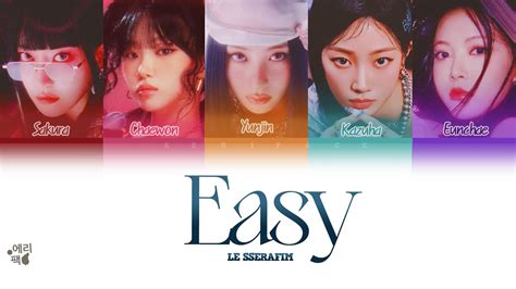 Le Sserafim Easy Tradu O Codificada Em Cores Legendado Han Rom Pt