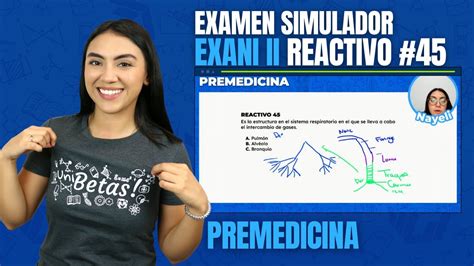 Examen Simulador EXANI II Premedicina Estructuras Del Sistema