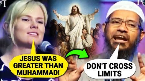 Jesus Was Superior To Muhammad Christian Lady Challenged Dr Zakir