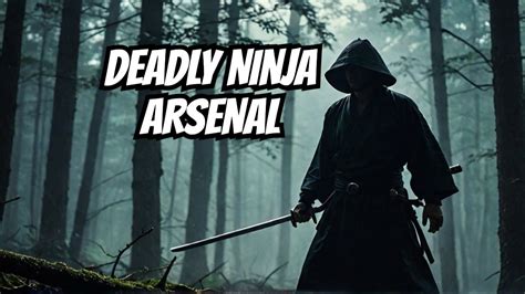 Unmasking The Ninja The Deadliest Weapons They Used Youtube