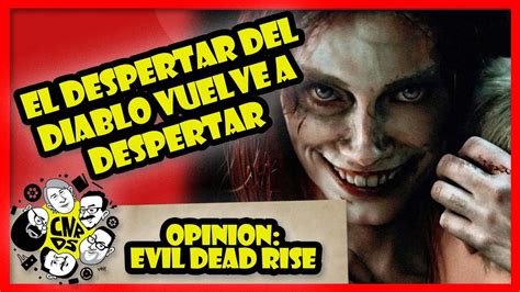 EL DESPERTAR DEL DIABLO VUELVE A DESPERTAR CINERDS YouTube