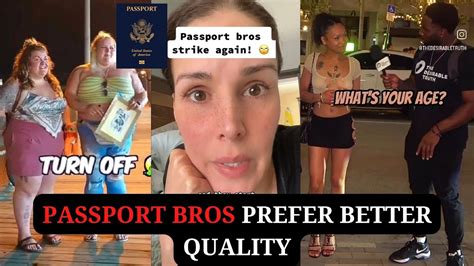 Passport Bros Prefer Better Quality Youtube