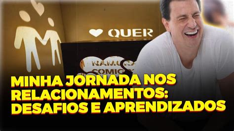 Tiago Pavinatto Fala Sobre Sua Experi Ncia Em Relacionamentos Youtube