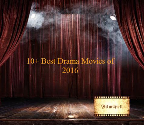 10+ Best Drama Movies from 2016 - FilmSpell