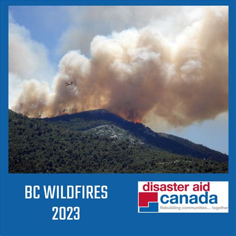 Bc Wildfire Support 2023 Disaster Aid Canada