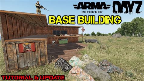 ARMA REFORGER DAYZ UPDATE BASE BUILDING IS HERE Tutorial Plxyable