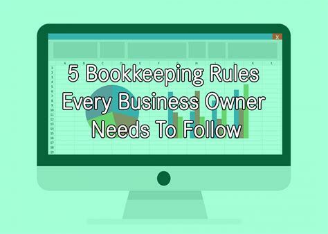 Bookkeeping Rules Every Business Owner Needs To Follow Excellent Admin