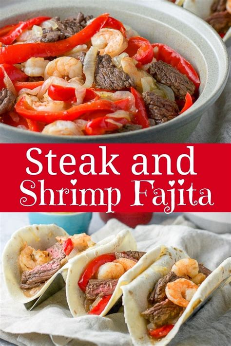 Steak And Shrimp Fajita Dishes Delish